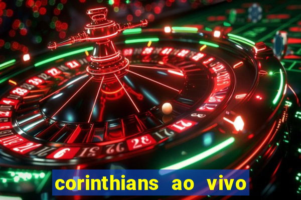 corinthians ao vivo multi canal